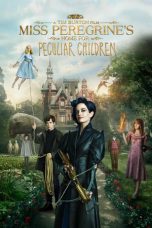 Nonton film Streaming Miss Peregrine’s Home for Peculiar Children Download Movie lk21 terbaru