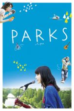 Nonton film Streaming Parks (2017) Download Movie lk21 terbaru