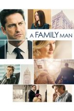 Nonton film Streaming A Family Man Download Movie lk21 terbaru