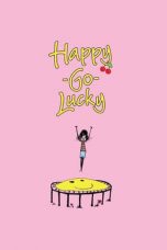 Nonton film Streaming Happy-Go-Lucky (2008) Download Movie lk21 terbaru