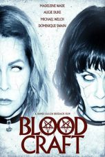 Nonton film Streaming Blood Craft (2019) Download Movie lk21 terbaru