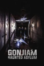 Nonton film Streaming Gonjiam: Haunted Asylum (2018) Download Movie lk21 terbaru