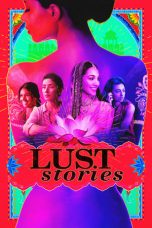 Nonton film Streaming Lust Stories 2018 Download Movie lk21 terbaru