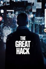 Nonton film Streaming The Great Hack (2019) Download Movie lk21 terbaru