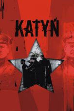 Nonton film Streaming Katyn (2007) Download Movie lk21 terbaru