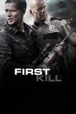 Nonton film Streaming First Kill (2017) Download Movie lk21 terbaru