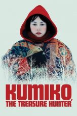 Nonton film Streaming Kumiko, the Treasure Hunter (2014) Download Movie lk21 terbaru