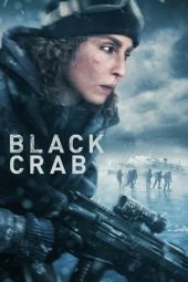 Nonton film Streaming Black Crab (2022) Download Movie lk21 terbaru